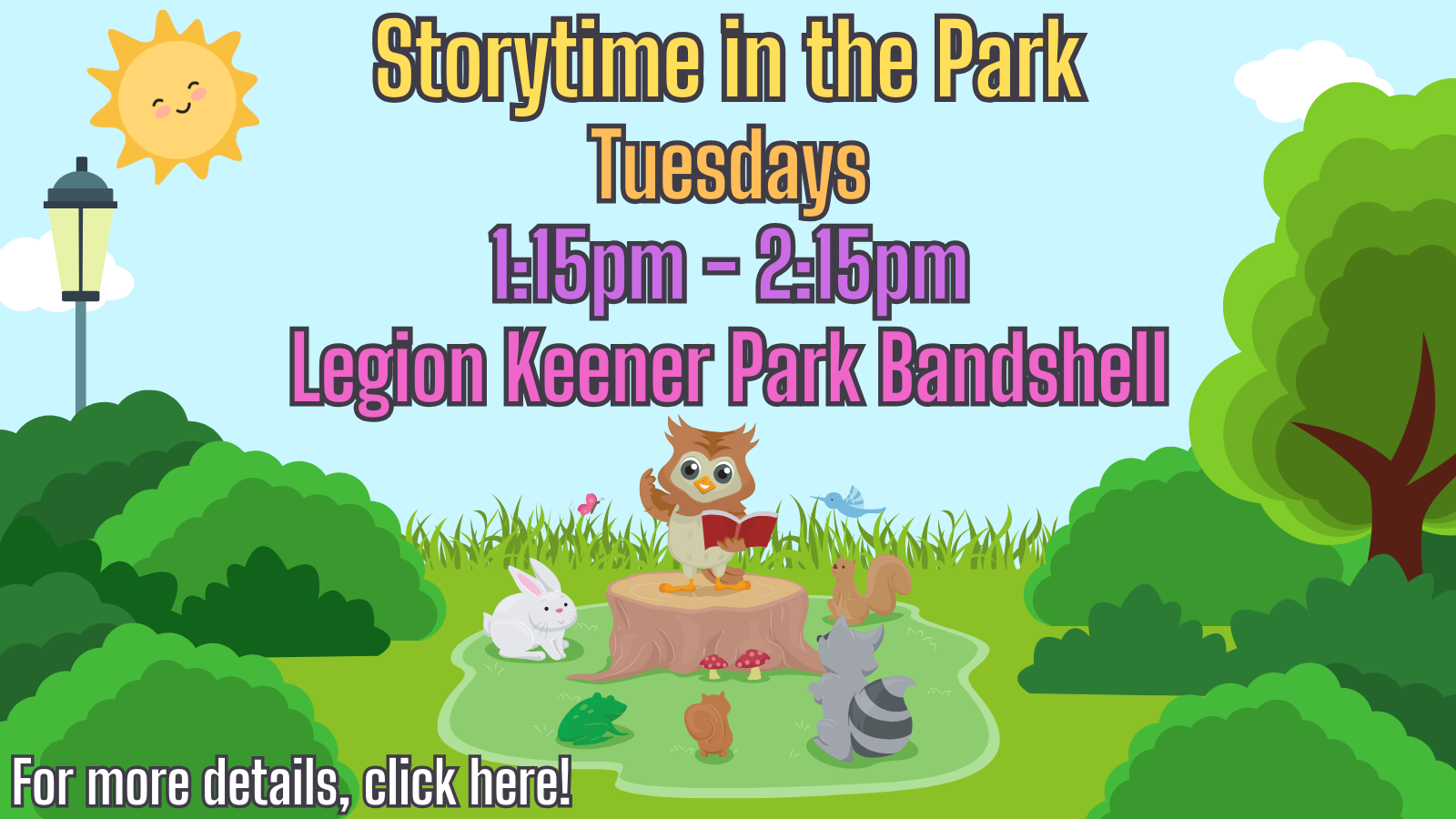 "Storytime, in the park, I think it was for June & July!"